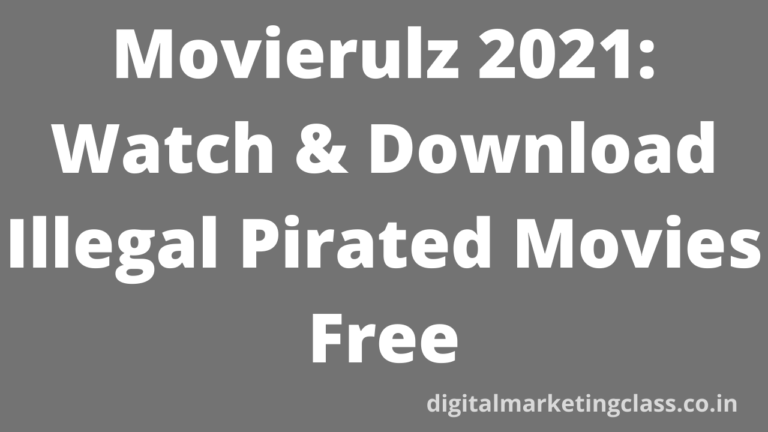 Movierulz 2021: Watch & Download Illegal Pirated Movies Free